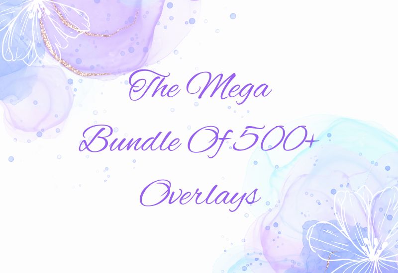 The Mega Bundle Of 500+ Overlays - Artixty